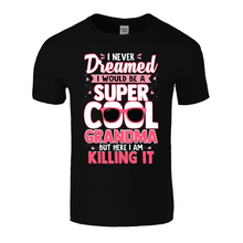 Load image into Gallery viewer, Super Cool Grandma | Black Tee Shirt